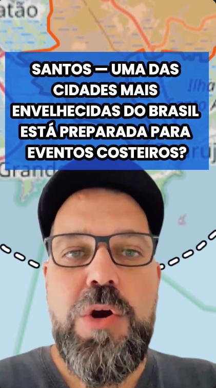 Santos está preparada para eventos costeiros?