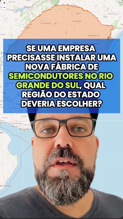 Onde uma empresa de semicondutores deveria ser instalada no RS?